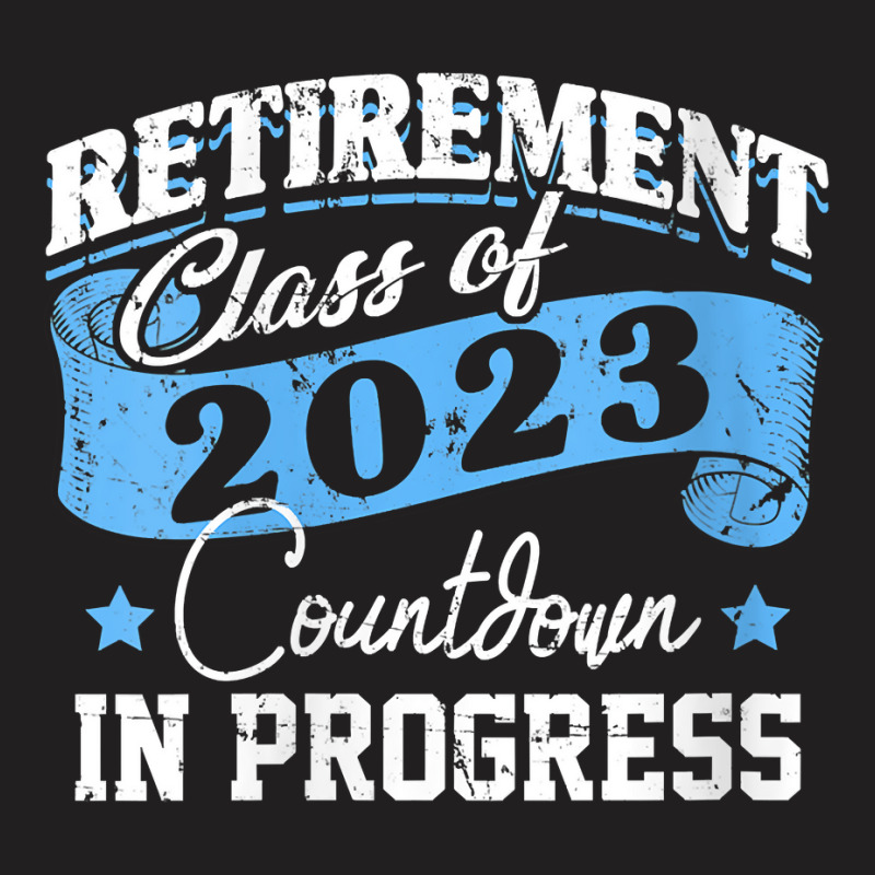 Womens Retirement Class Of Countdown In Progress Retire Quotes V T