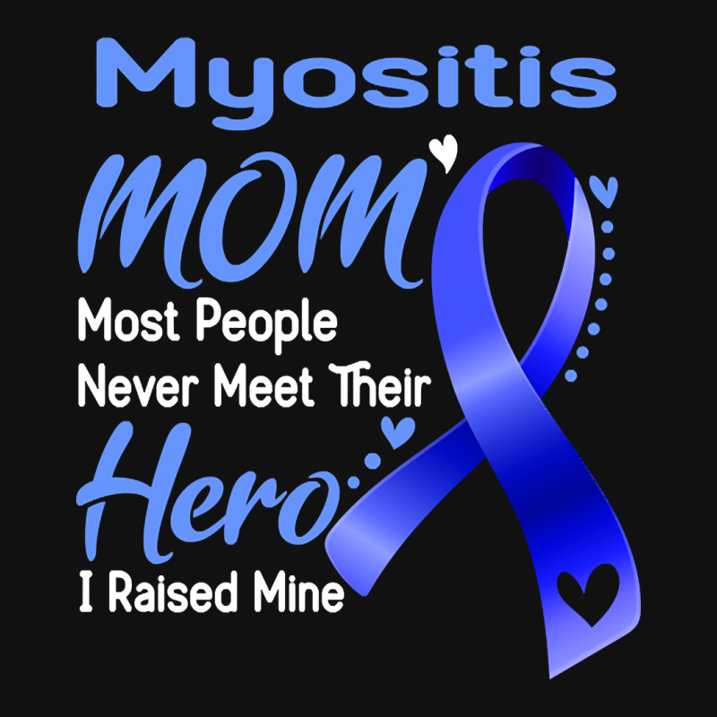 Trending Myositis Mom Most People Never Meet Their Hero I Raised Mine