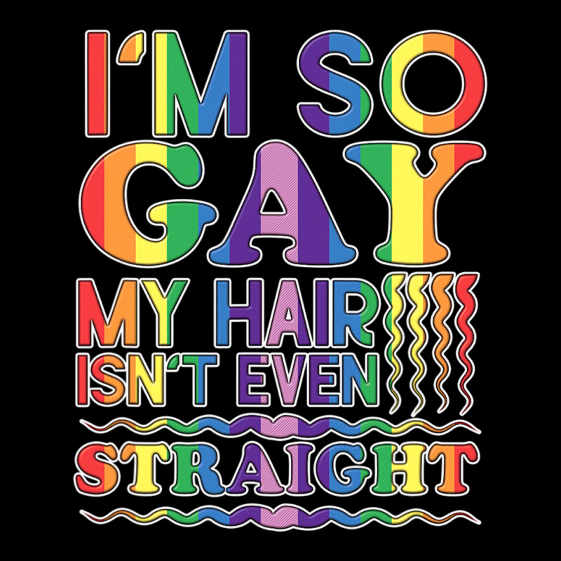 Im So Gay My Hair Isnt Even Straight Lgbt Maternity Scoop Neck T Shirt