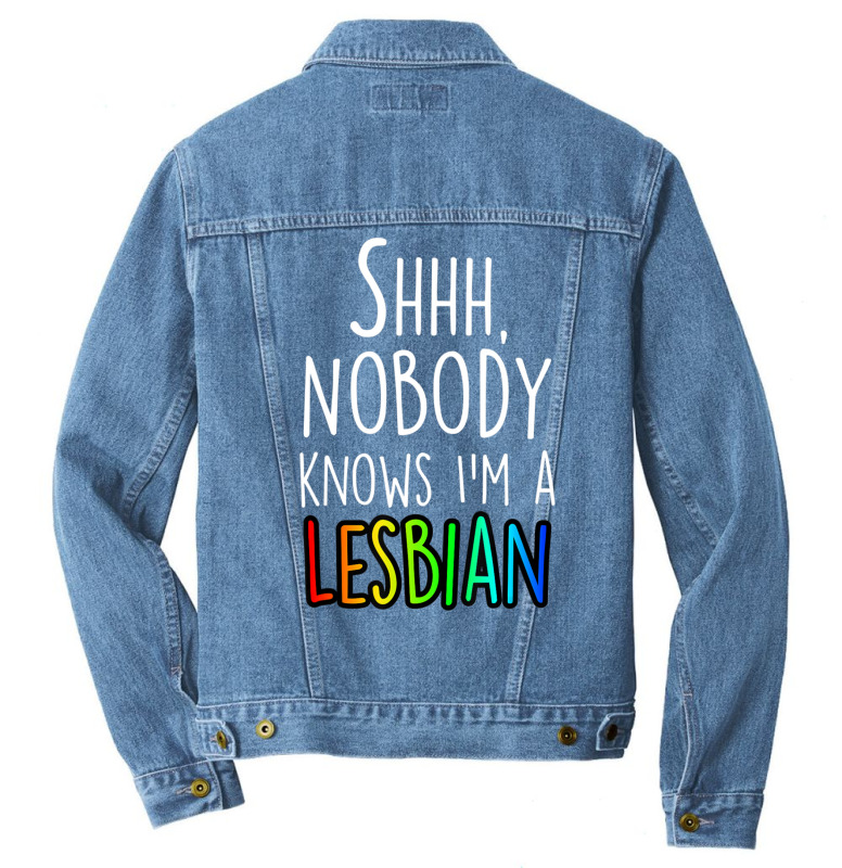 Shhh Nobody Knows I M A Lesbian Lgbtq Gay Pride Men Denim Jacket By