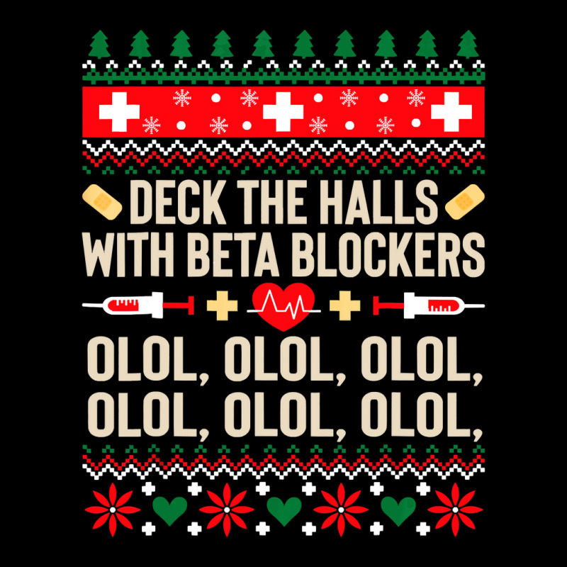 Deck The Halls With Beta Blockers Nurse Ugly Christmas Sweatshirt Toddler Sweatshirt by TimothyMears89 | Artistshot