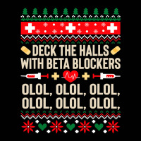 Deck The Halls With Beta Blockers Nurse Ugly Christmas Sweatshirt Toddler 3/4 Sleeve Tee | Artistshot