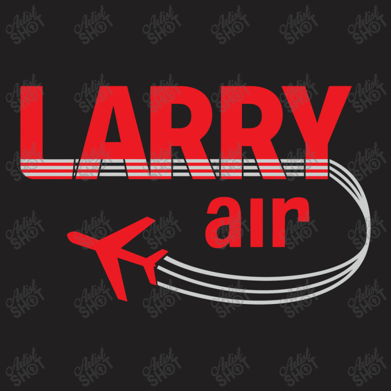 Larry Air T-shirt | Artistshot