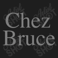 Chez Bruce Resto Classic T-shirt | Artistshot