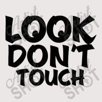 Look Don't Touch Pocket T-shirt | Artistshot