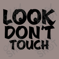 Look Don't Touch Vintage T-shirt | Artistshot