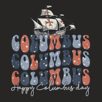 Happy Columbus Day Usa Flag Christopher Columbus Navigator T Shirt Ladies Fitted T-shirt | Artistshot