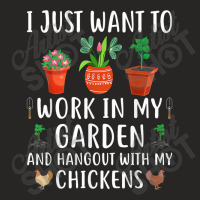 Work In My Garden And Hang Out With My Chickens Gardening Ladies Fitted T-shirt | Artistshot