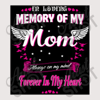 In Loving Memory Of My Mom Pocket T-shirt | Artistshot