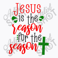 Jesus Is The Reason Christmas Design T-shirt | Artistshot