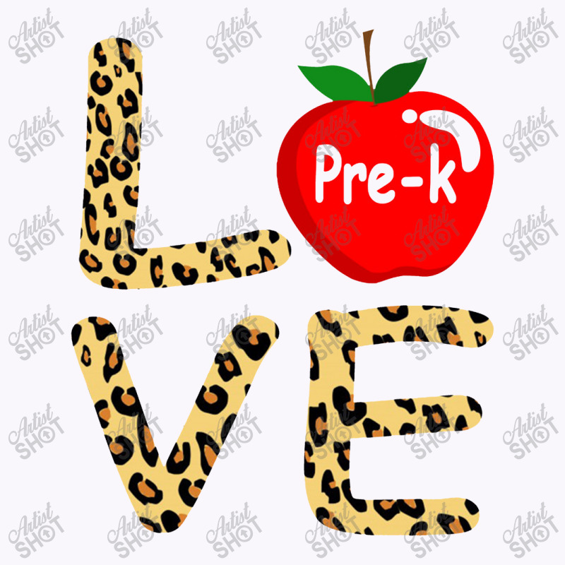 Love Pre K Teacher Tank Top by govyvy | Artistshot