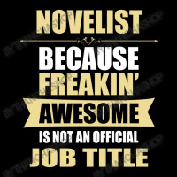 Novelist Because Freakin' Awesome Isn't A Job Title Maternity Scoop Neck T-shirt | Artistshot