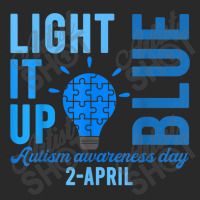 Light It Up Blue Autism Awareness Day 2 April Men Women Kids T Shirt Toddler T-shirt | Artistshot