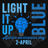 Light It Up Blue Autism Awareness Day 2 April Men Women Kids T Shirt Baby Bibs | Artistshot