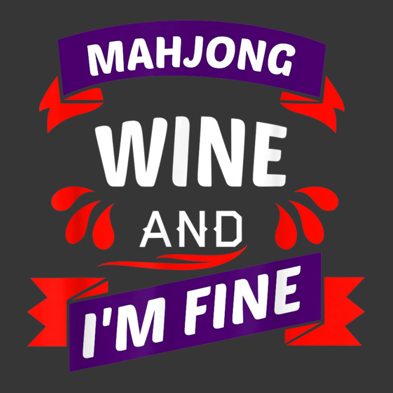 Mahjong Wine And I'm Fine   Cool Mahjong Gift Idea T Shirt Toddler Hoodie | Artistshot