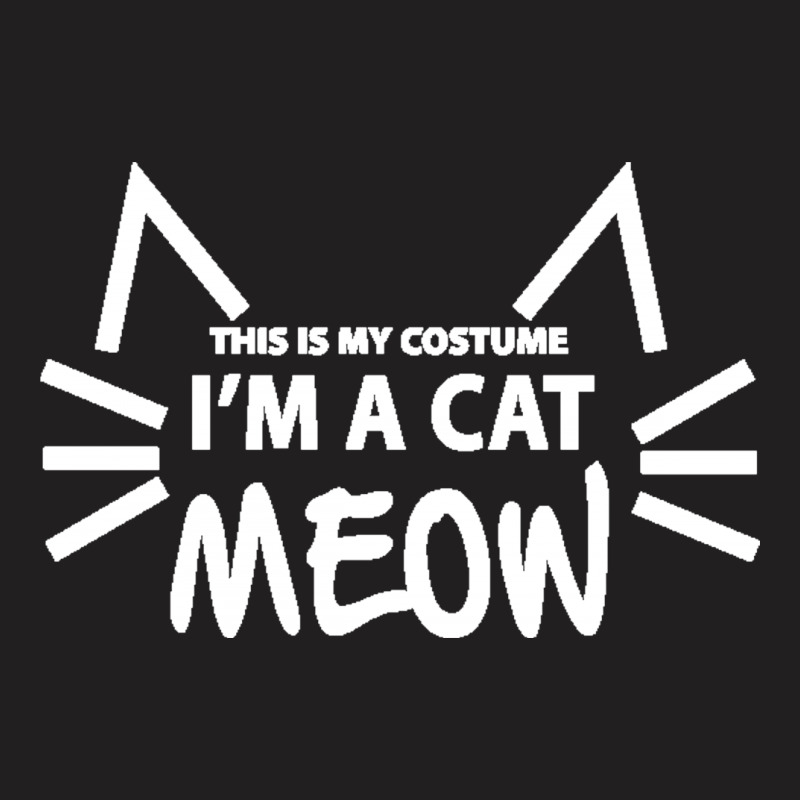 This Is My Costume I'm A Cat Meow T-shirt | Artistshot