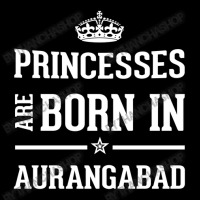 Princesses Are Born In Aurangabad Cool Gift Pocket T-shirt | Artistshot