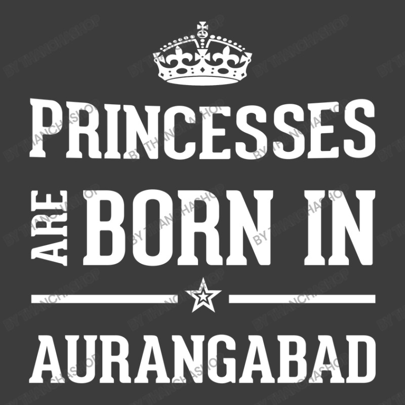 Princesses Are Born In Aurangabad Cool Gift Men's Polo Shirt by thanchashop | Artistshot