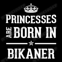 Princesses Are Born In Bikaner Cool Gift Long Sleeve Shirts | Artistshot