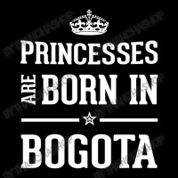 Princesses Are Born In Bogota Cool Gift Pocket T-shirt | Artistshot