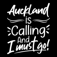 Auckland Is Calling And I Must Go Funny New Zealand Travel T Shirt Women's V-neck T-shirt | Artistshot