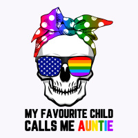 My Favourite Child Calls Me Auntie For Light Tank Top | Artistshot