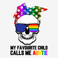 My Favourite Child Calls Me Auntie For Light Classic T-shirt | Artistshot