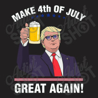 Trump Make 4th Of July Great Again T-shirt | Artistshot