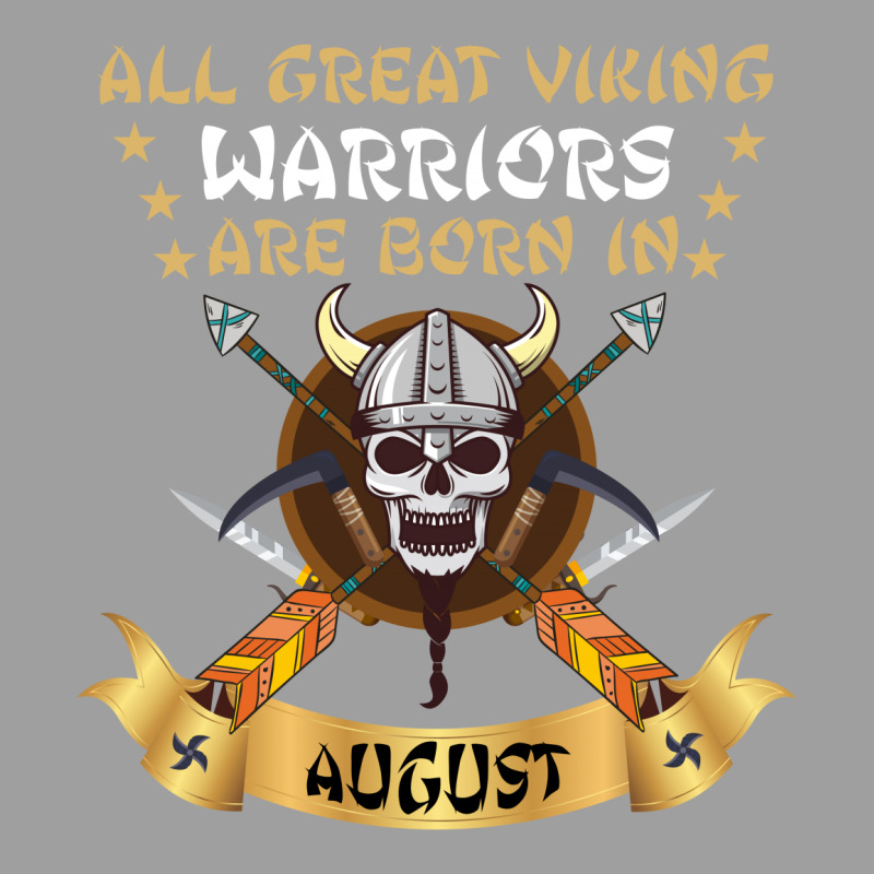 Viking Warriors Are Born In August Youth Tee | Artistshot