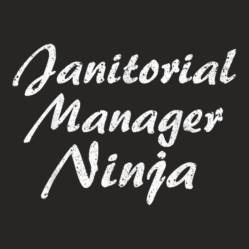 Janitorial Manager Tshirt Job Occupation Funny Work Title T Shirt Ladies Fitted T-Shirt by deleonnylorindg | Artistshot