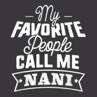 My Favorite People Call Me Nani Grandma Mother Gift T Shirt Ladies Curvy T-shirt | Artistshot