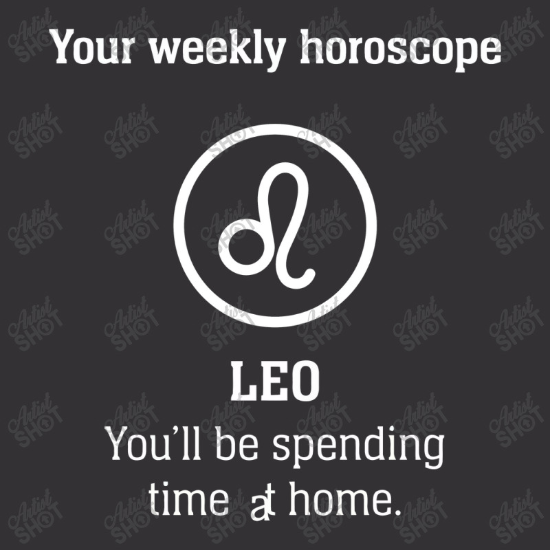 Your Weekly Horoscope Leo Self Isolation Vintage Hoodie by mauramadhan | Artistshot