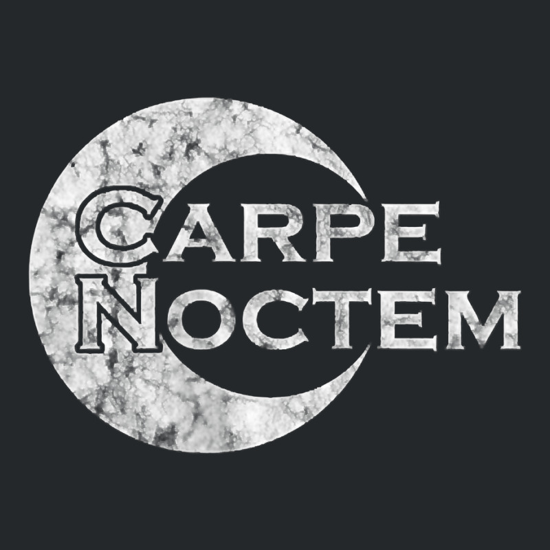 Carpe Noctem   Latin Saying   Latin T Shirt Crewneck Sweatshirt by lacourpnyaray3 | Artistshot