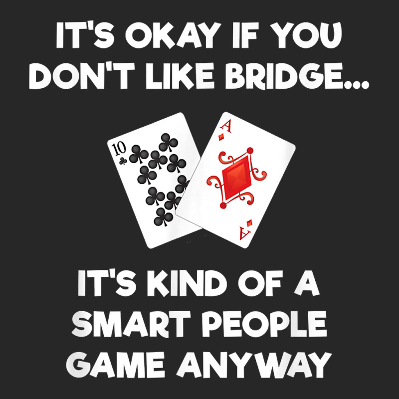 Bridge T Shirt   Funny Bridge Card Game Smart People Men's T-shirt Pajama Set by tuckeynkriccijea | Artistshot