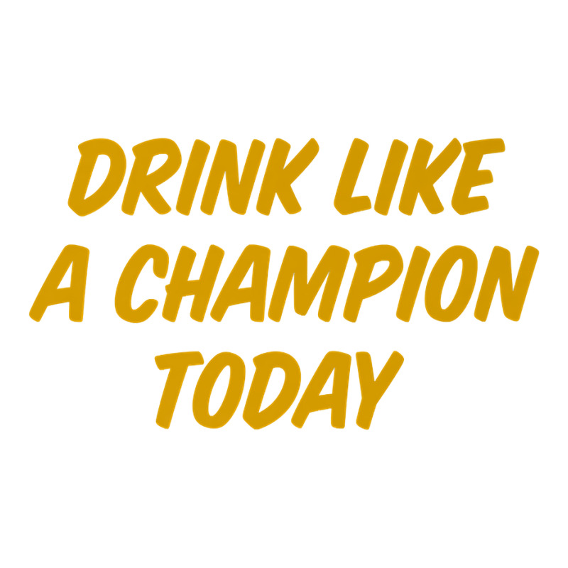 Drink Like A Champion Today Tailgate Party Premium Shirt Youth Tee by liobuthieleb3 | Artistshot