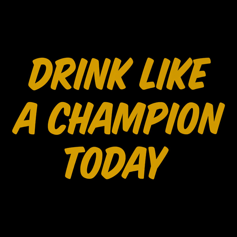 Drink Like A Champion Today Tailgate Party Premium Shirt Youth Hoodie by liobuthieleb3 | Artistshot