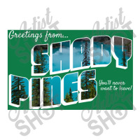 Greetings From Shady Pines  You'll Never Want To Leave Long Sleeve Shirts | Artistshot