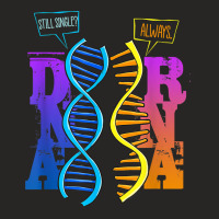 Dna Rna Molecular Biology Pun Science Genetics Genealogy T Shirt Ladies Fitted T-shirt | Artistshot