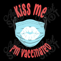 Kiss Me Im Vaccinated, Hug Me Im Vaccinated, Quarantine Toddler Sweatshirt | Artistshot