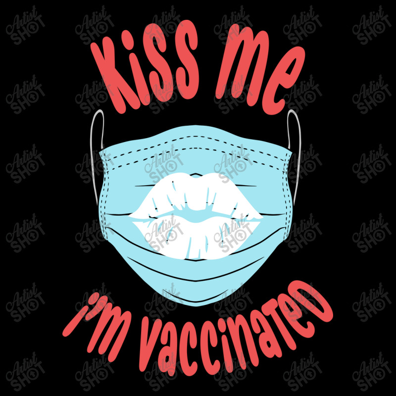 Kiss Me Im Vaccinated, Hug Me Im Vaccinated, Quarantine Toddler Sweatshirt by Zero_art | Artistshot