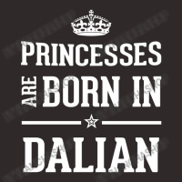 Princesses Are Born In Dalian Cool Gift Racerback Tank | Artistshot