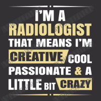 Radiologist, Creative, Cool And Crazy Vintage Hoodie | Artistshot