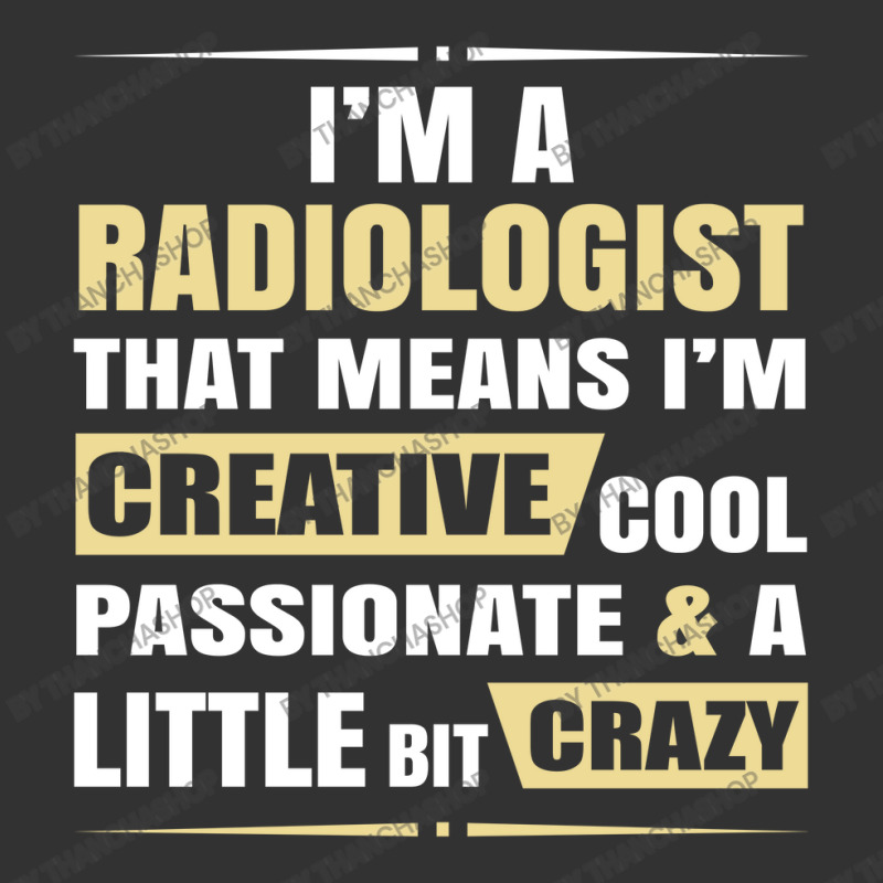 Radiologist, Creative, Cool And Crazy Baby Bodysuit by thanchashop | Artistshot