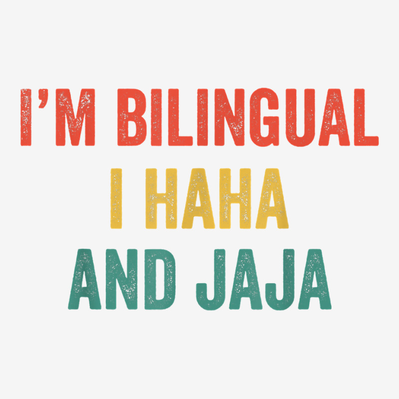 Im Bilingual I Haha And Jaja Funny Spanish Spanglish Teacher T Shirt Adjustable Cap by tuckeynkriccijea | Artistshot