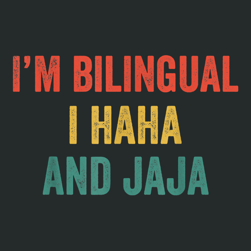 Im Bilingual I Haha And Jaja Funny Spanish Spanglish Teacher T Shirt Women's Triblend Scoop T-shirt by tuckeynkriccijea | Artistshot