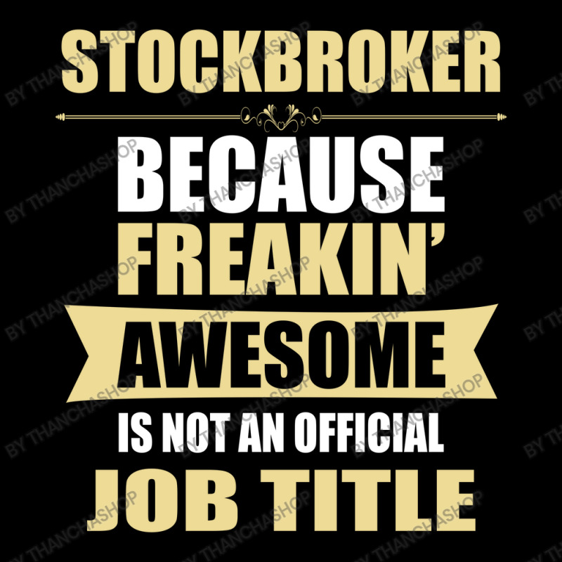 Stockbroker Because Freakin' Awesome Isn't A Job Title Adjustable Cap by thanchashop | Artistshot