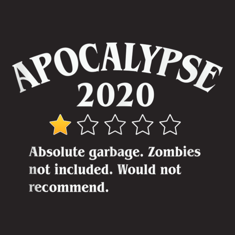 Apocalypse 2020 Review   Zombies Not Included 1 Star Rating Tank Top Vintage Cap | Artistshot