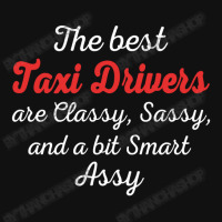 Taxi Drivers Are Classy Sassy And Bit Smart Assy Baby Beanies | Artistshot