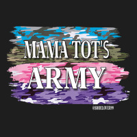 Shoelover99 Merch Ophelia Mama Tot's Army T Shirt Classic T-shirt | Artistshot