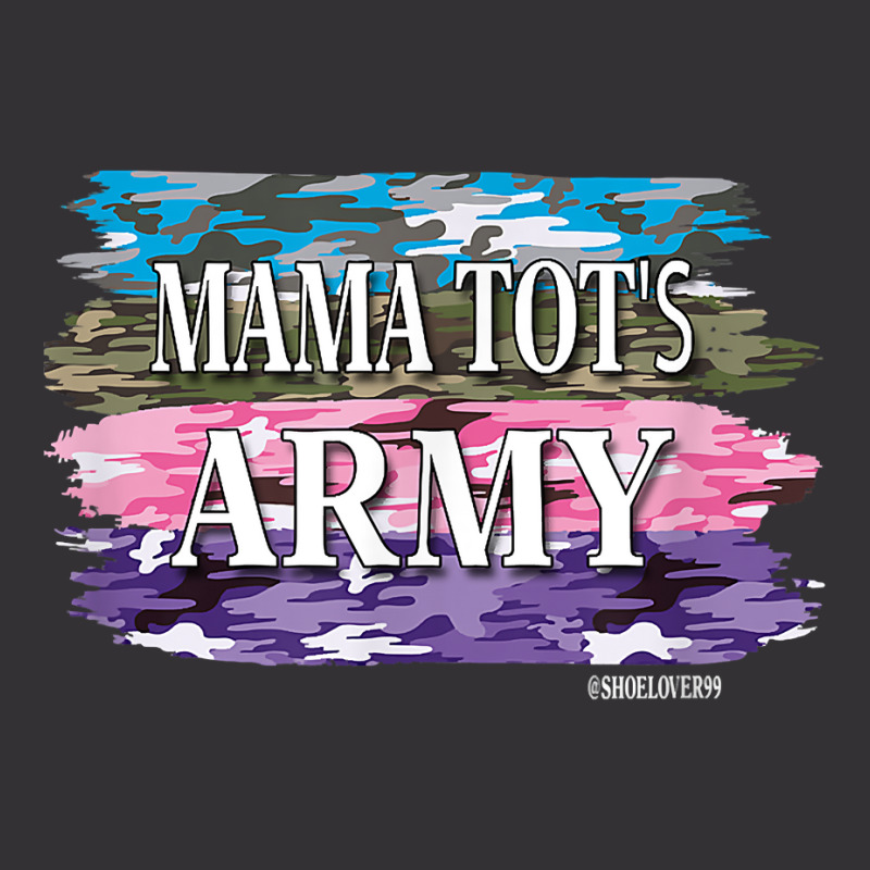 Shoelover99 Merch Ophelia Mama Tot's Army T Shirt Vintage Hoodie And Short Set | Artistshot